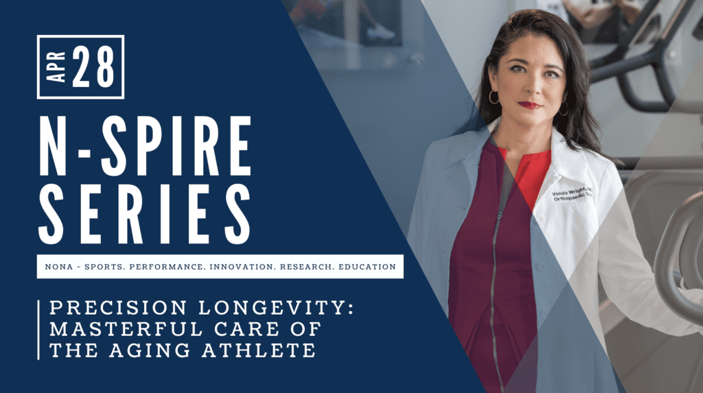Precision Longevity Masterful Care of the Aging Athlete with Dr. Vonda